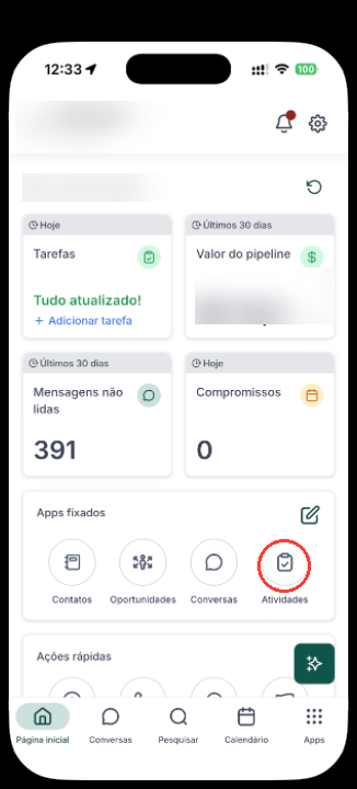 Tela inicial do aplicativo com o atalho Atividades circulado no bloco Apps fixados